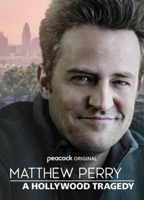 Мэттью Перри: Голливудская трагедия (2025)