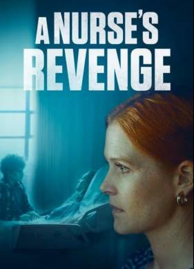 Месть медсестры (2024)