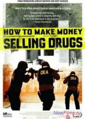 Как заработать деньги, продавая наркотики (2013)