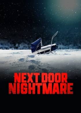 Кошмар по соседству (2021)