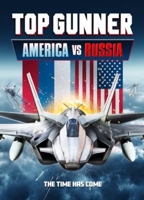 Опасное небо: Америка против России (2023)