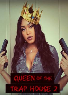 Королева наркопритона 2: Захват трона (2022)