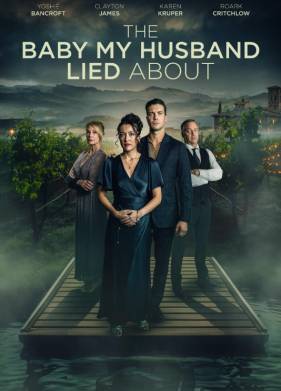Ребенок, о котором врал мой муж (2025)