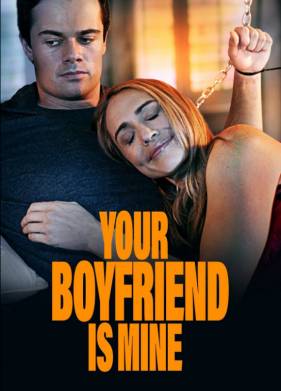 Твой парень будет моим (2022)