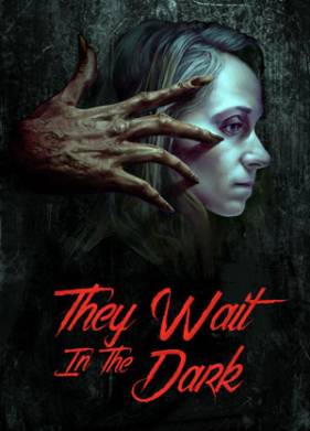 Они ждут в темноте (2022)