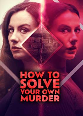 Как раскрыть свое убийство (2025)