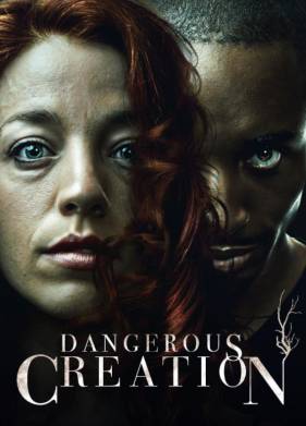 Опасное создание (2021)