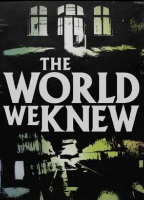 Мир, который мы знали (2022)