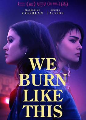 Вот как мы горим (2021)