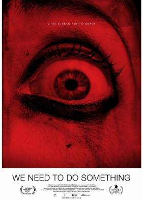 Мы должны что-нибудь предпринять (2021)